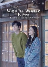 When the Weather Is Fine — plakat