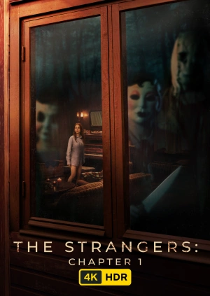 The Strangers: Chapter 1 UHD HDR