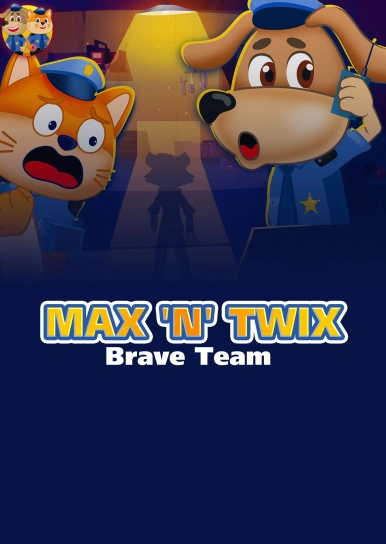 Max i Twix: Odważna drużyna