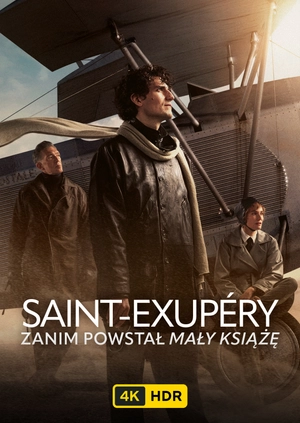 Saint-Exupéry UHD HDR