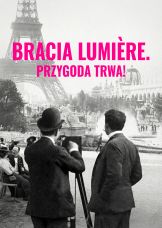 Bracia Lumière. Przygoda trwa! — plakat