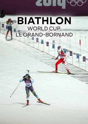 Biathlon. World Cup. Le Grand-Bornand