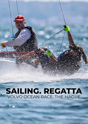 Sailing. Regatta. Volvo Ocean Race. The Hague
