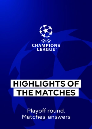 UEFA Champions League 25/26. Play-offs. Second Leg. Matches Highlights
