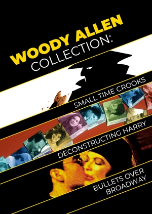 Woody Allen collection: Small time crooks + Deconstructing Harry + Bullets over Broadway