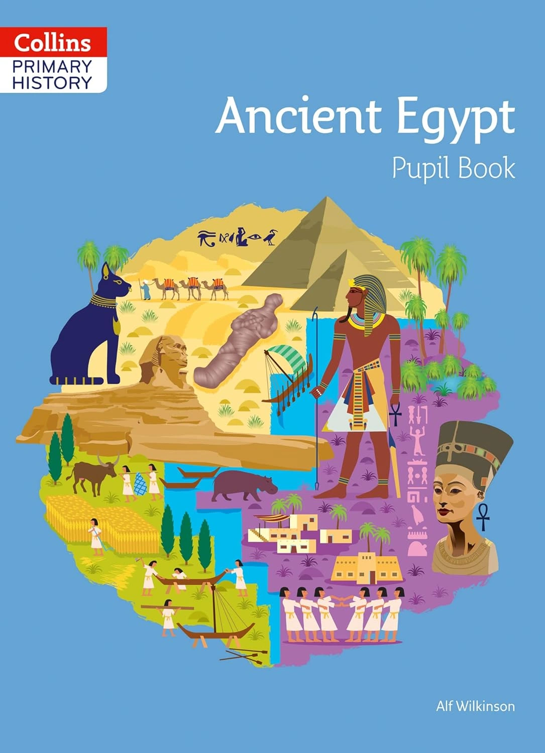 Collins Primary History: Ancient Egypt. Pupil Book