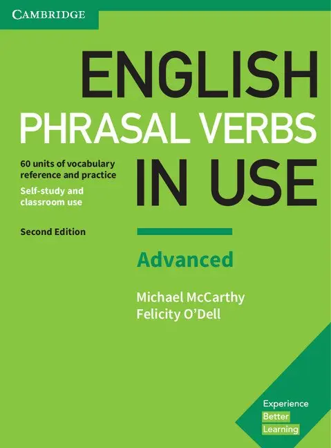 English Phrasal Verbs in Use (2nd Edition). Advanced