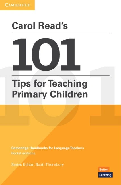 Carol Read’s 101 Tips for Teaching Primary Children