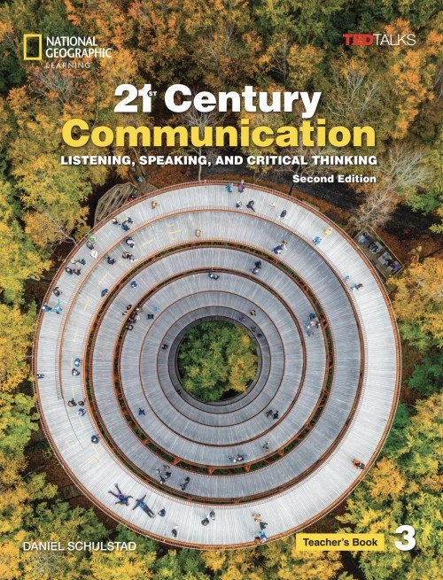 TED Talks: 21st Century Communication. 3 Listening, Speaking and Critical Thinking. Teacher's Book