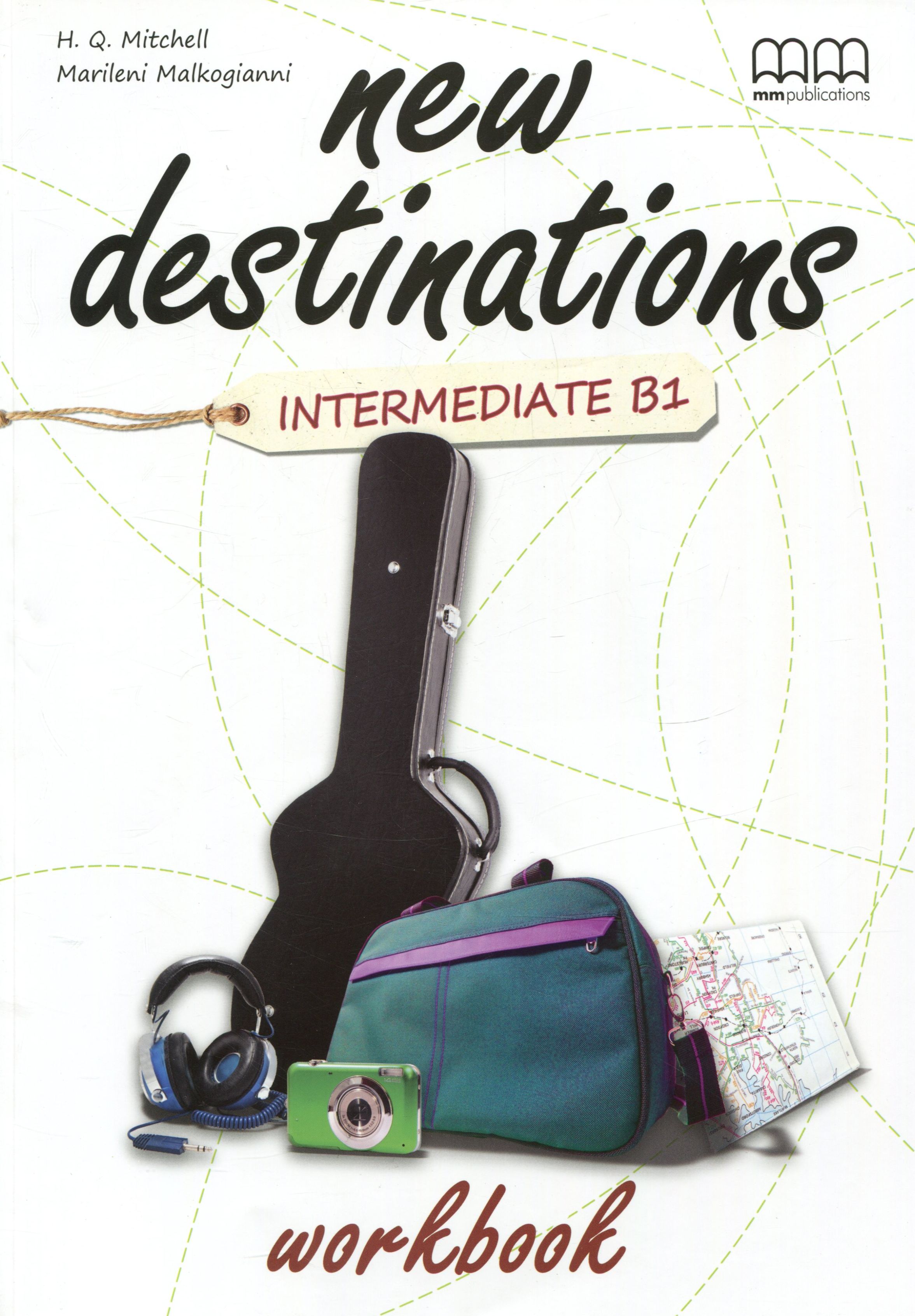 New Destinations. Intermediate B1. Workbook with QR...