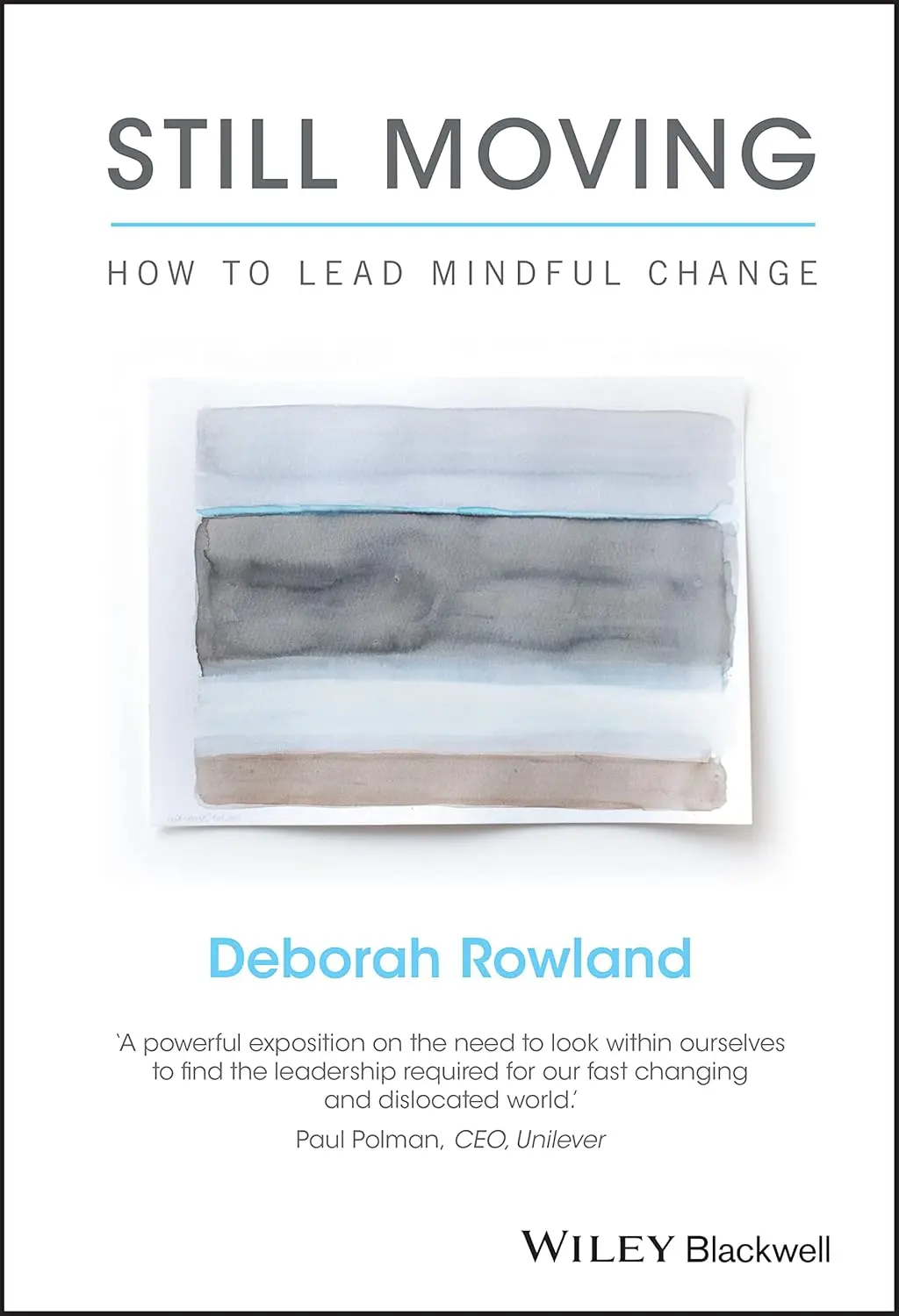 Обкладника "Still Moving: How to Lead Mindful Change" Обкладинка "Still Moving: How to Lead Mindful Change"