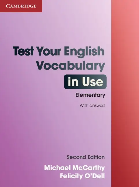 Test. Your English Vocabulary in Use (2nd Edition). Elementary with Answers