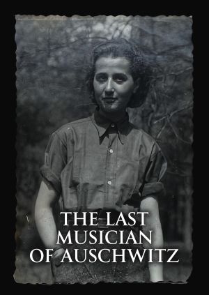 The Last Musician of Auschwitz — plakat