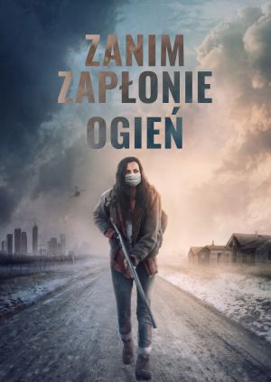 Zanim zapłonie ogień — plakat