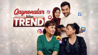 Qaynonalar bilan TREND