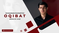 Xojiakbar Ruzmetov - Oqibat (remix by J.R.B)