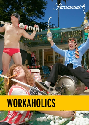 Workaholics