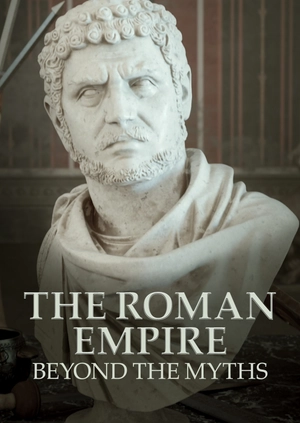 The Roman Empire: Beyond the Myths