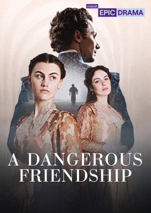 A Dangerous Friendship