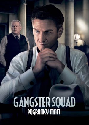 Gangster Squad: Pogromcy mafii — plakat