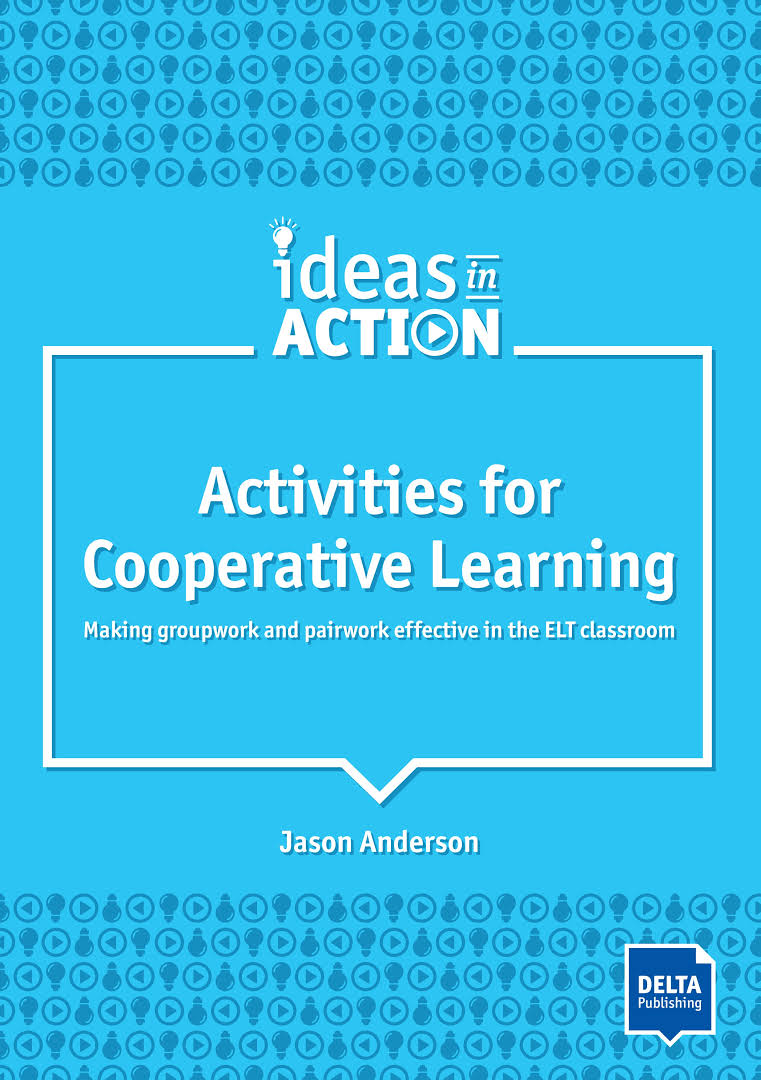 Ideas in Action: Activities for Cooperative Learning....
