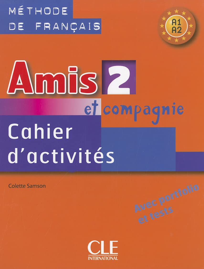 Amis et compagnie 2 Cahier d'activities