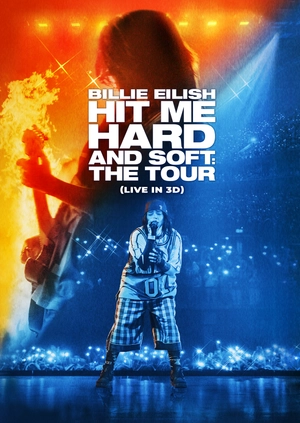 Billie Eilish: Hit Me Hard and Soft – The Tour Live in 3D