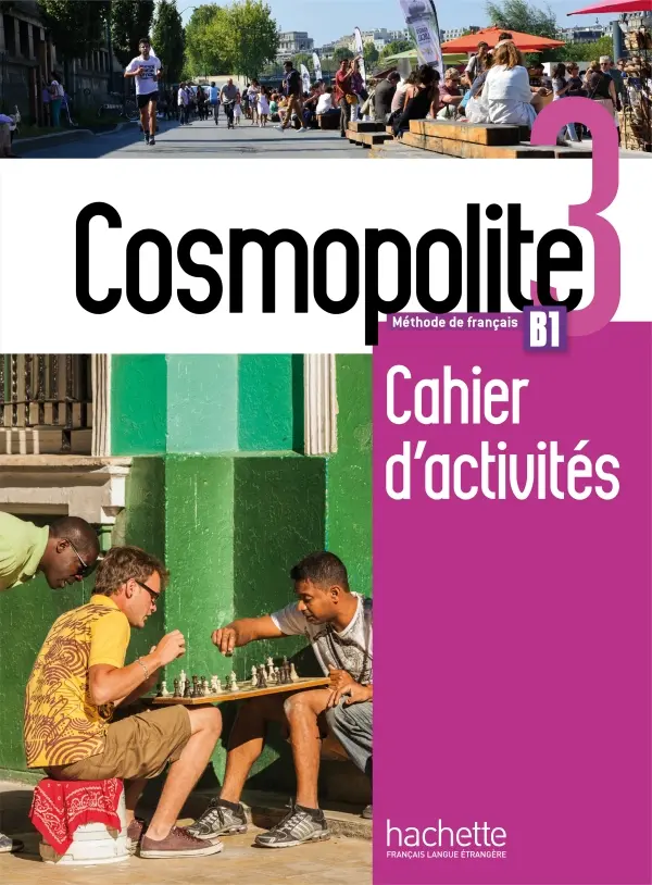Cosmopolite Niveau 3: Cahier d'activites + CD audio