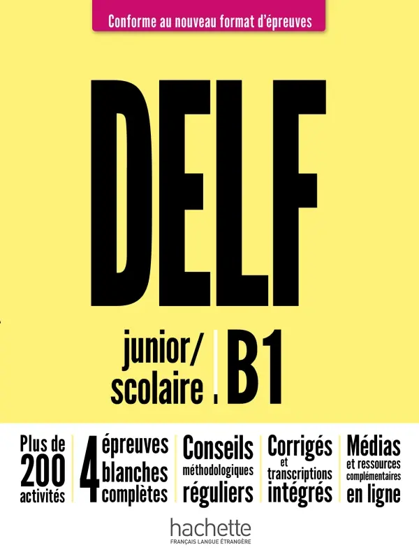 DELF B1 SCOLAIRE ET JUNIOR NOUVEAU FORMAT