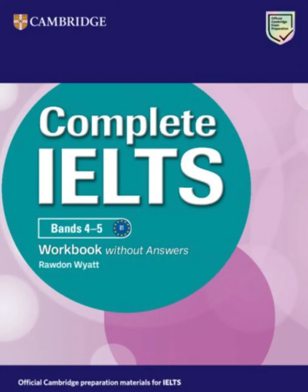 Complete IELTS Bands 4-5 Workbook without Answers with Audio CD