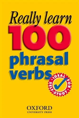 Really Learn 100 Phrasal Verbs