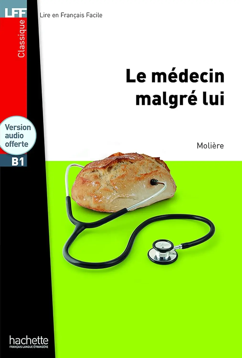B1. Le mеdecin Malgrе lui + CD audio