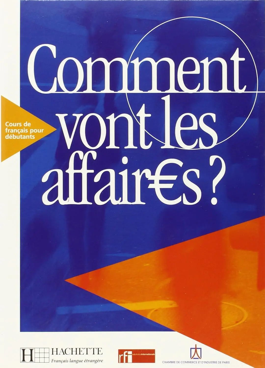 Comment vont les affaires. Livre