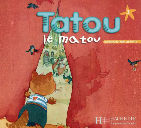 Tatou le matou. Niveau 2. Livre