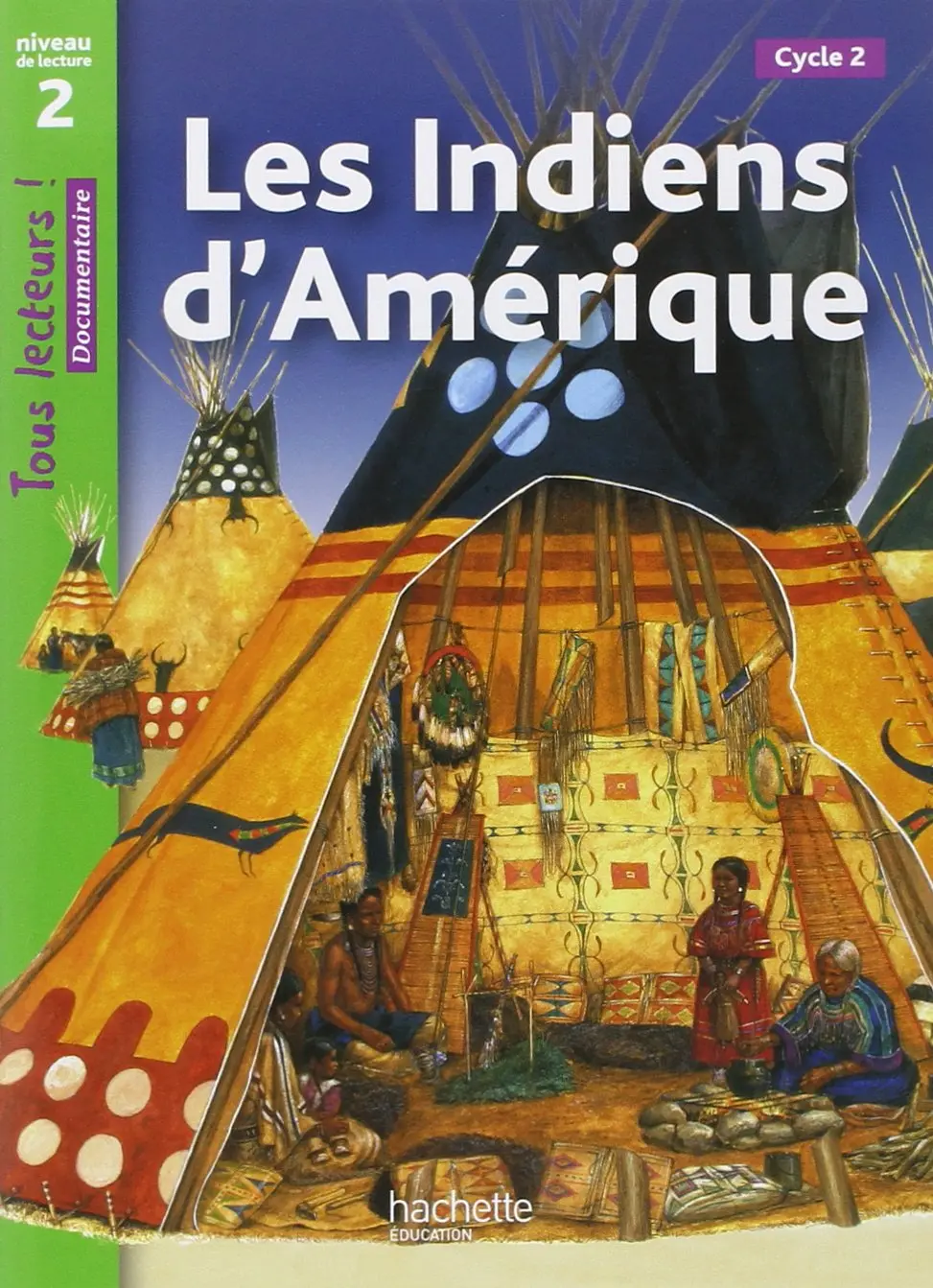Tous Lecteurs. Les Indiens d'Amerique (Niveau 2)