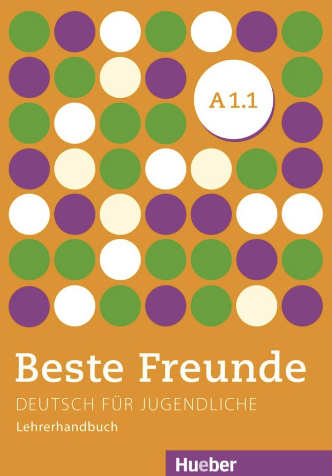 Beste Freunde A1.1 Lehrerhandbuch