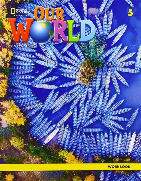 Our World 2nd Edition 5 Workbook