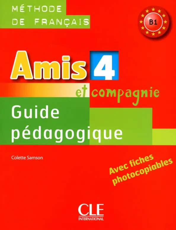 Обкладника "Amis et compagnie 4 Guide pedagogique" Обкладинка "Amis et compagnie 4 Guide pedagogique"