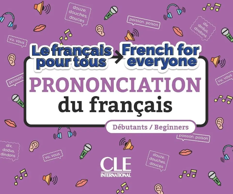 Le français pour tous A1/A2 Prononciation Livre + Audio téléchargeable