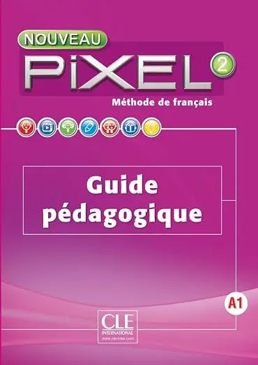Обкладника "Pixel Nouveau 2 Guide pédagogique" Обкладинка "Pixel Nouveau 2 Guide pédagogique"