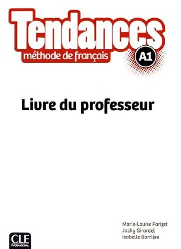 Tendances A1 Livre du Professeur