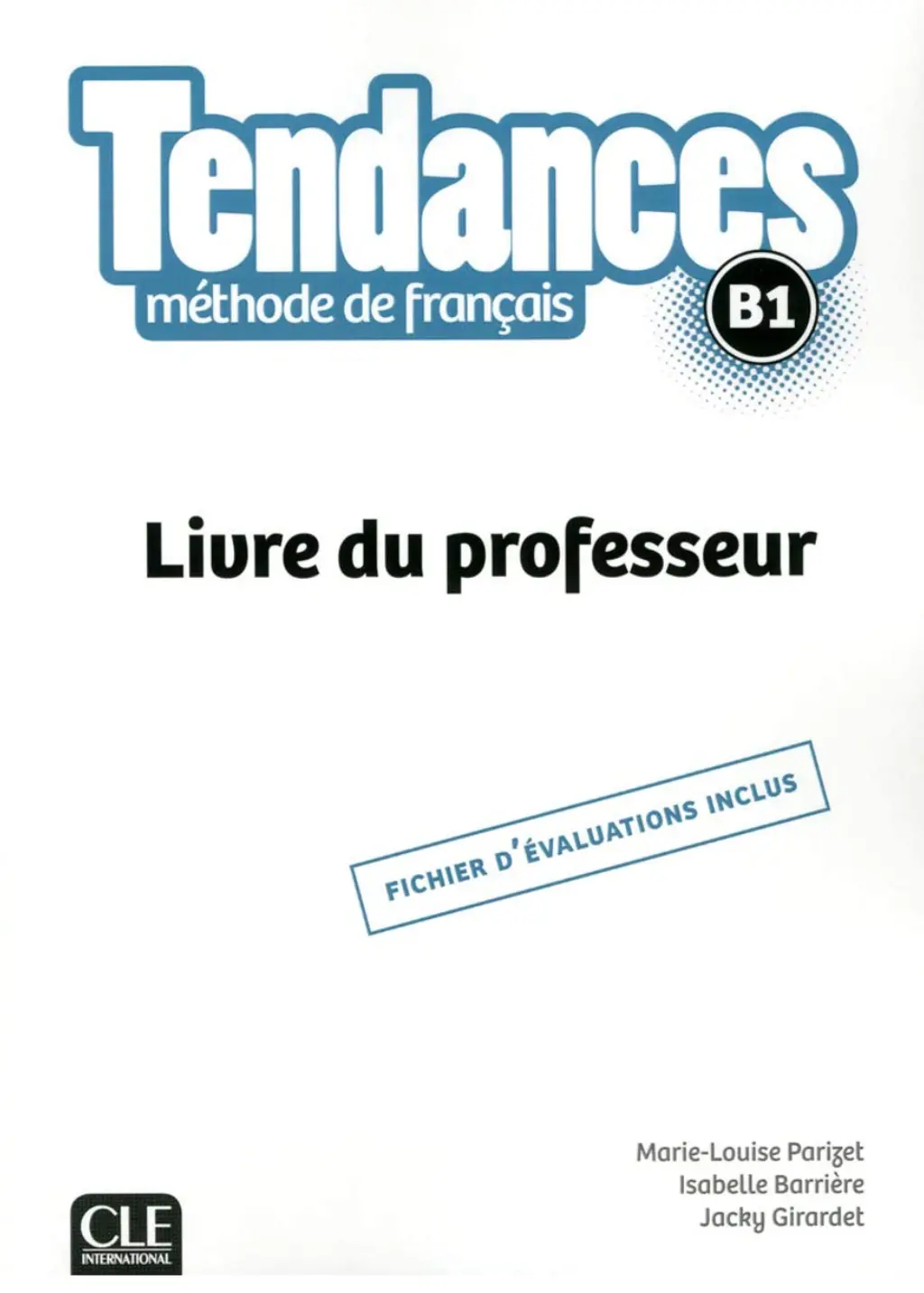 Tendances B1 Livre du Professeur