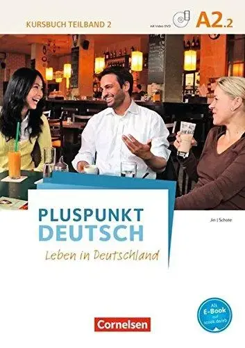 Pluspunkt Deutsch NEU A2.2 Kursbuch mit Video-DVD