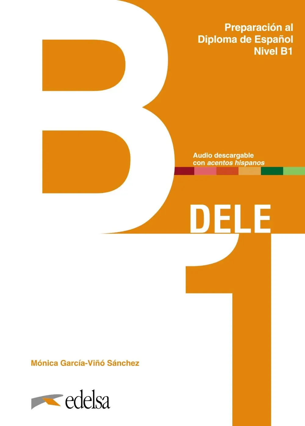 Preparación al DELE B1 Libro del alumno + audio descargable