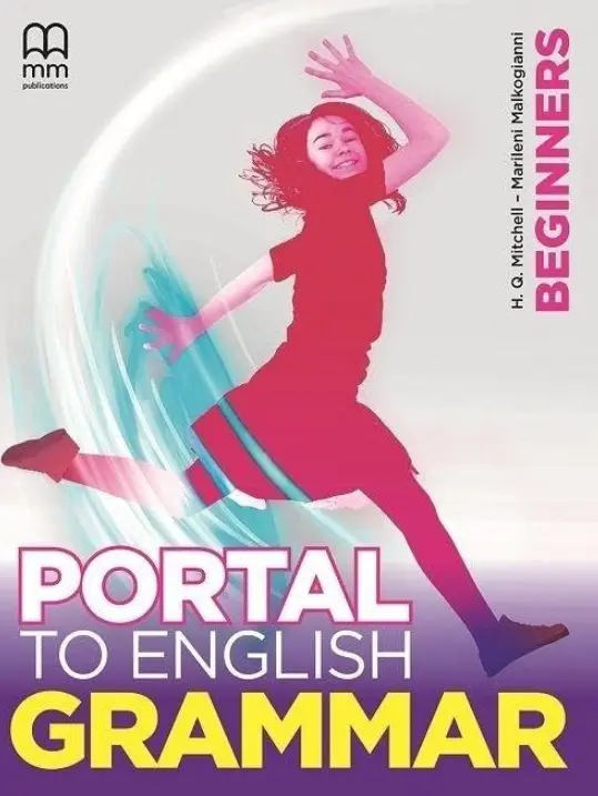 Обкладника "Portal to English Grammar Beginners Student's Book" Обкладинка "Portal to English Grammar Beginners Student's Book"