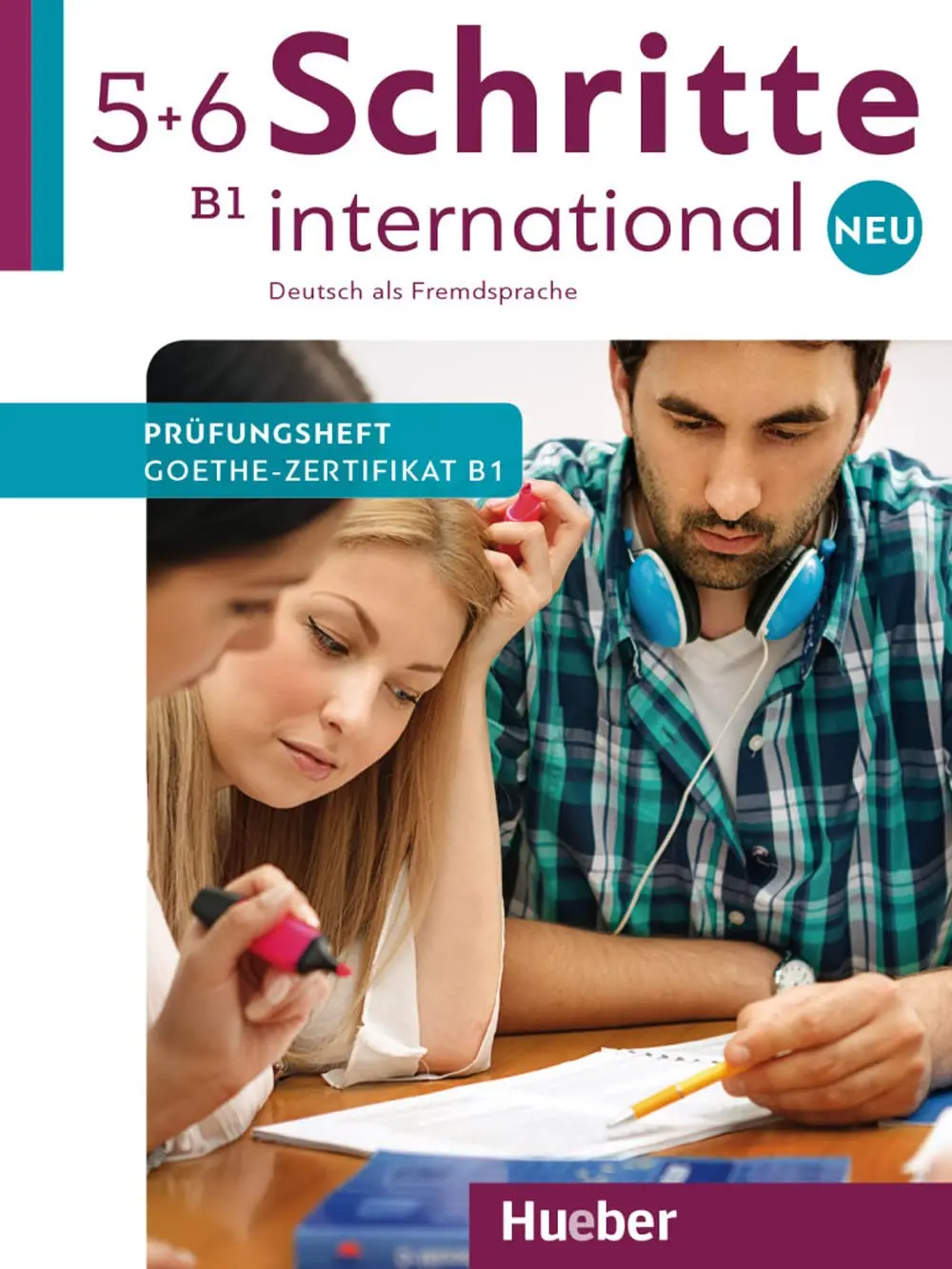 Обкладника "Schritte international Neu 5+6. Prufungsheft Goethe-Zertifikat B1" Обкладинка "Schritte international Neu 5+6. Prufungsheft Goethe-Zertifikat B1"