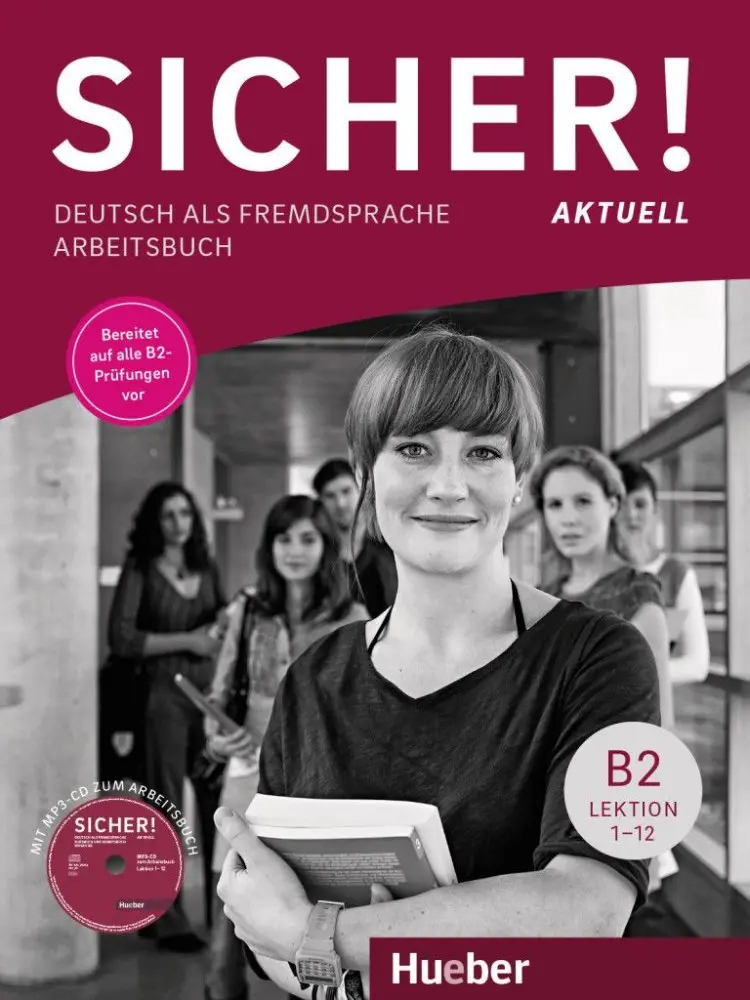 Sicher! aktuell, B2. Arbeitsbuch + MP3CD zum AB