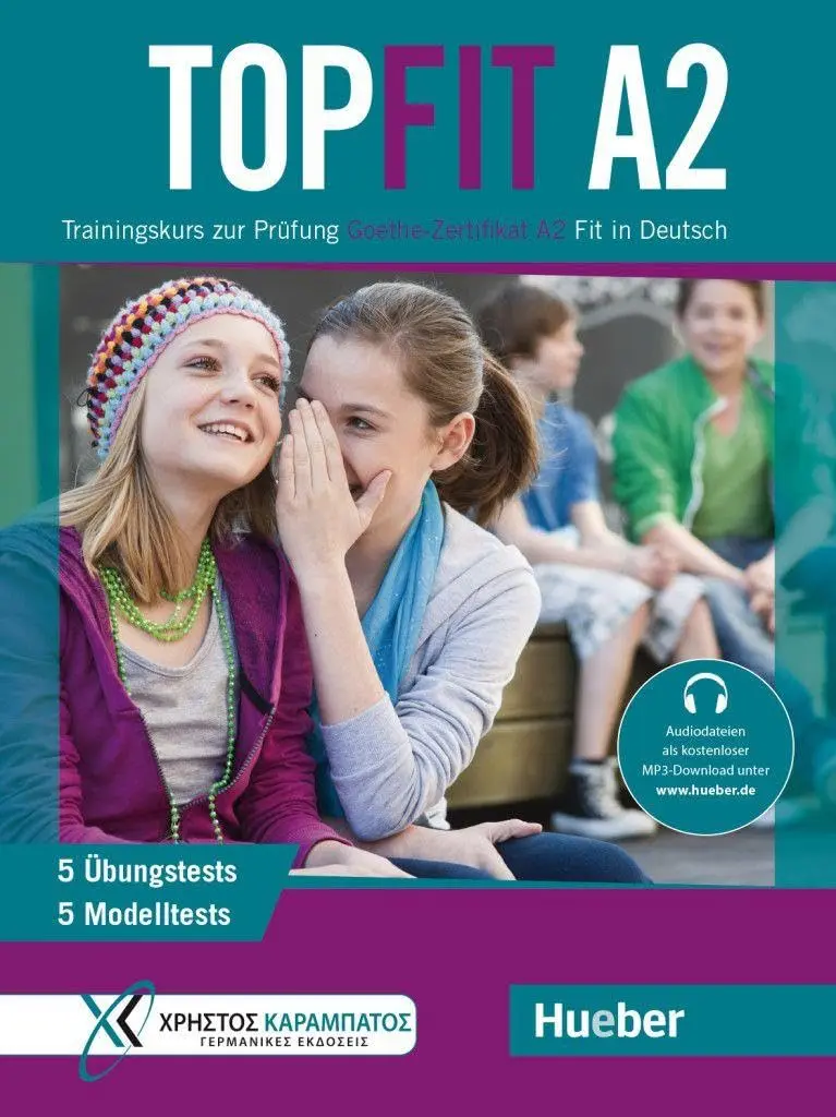 Topfit A2. Ubungsbuch mit 5 Modelltests und 5 Ubungstests