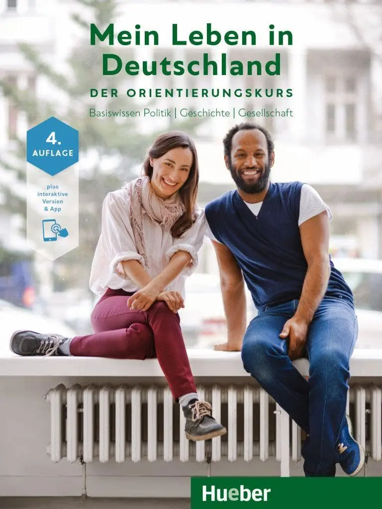 Mein Leben in Deutschland Der Orientierungskurs. KB + Code