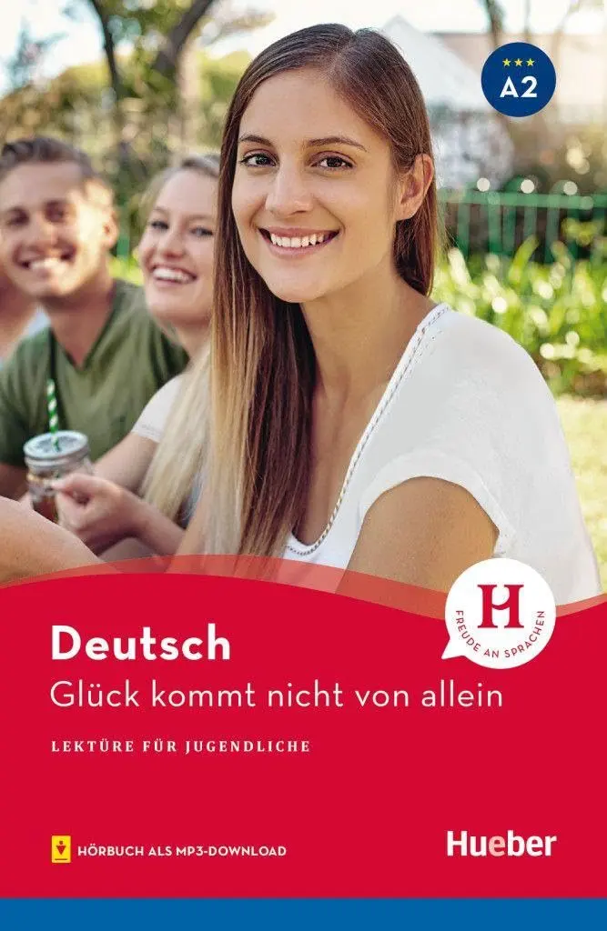 Gluck kommt nicht von allein. A2